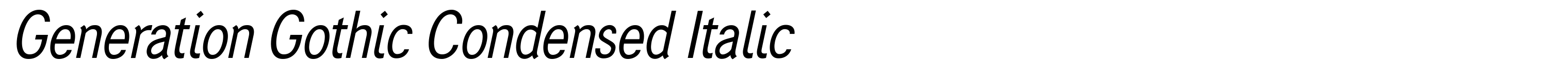 Generation Gothic Condensed Italic